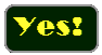clickable 'yes' button
